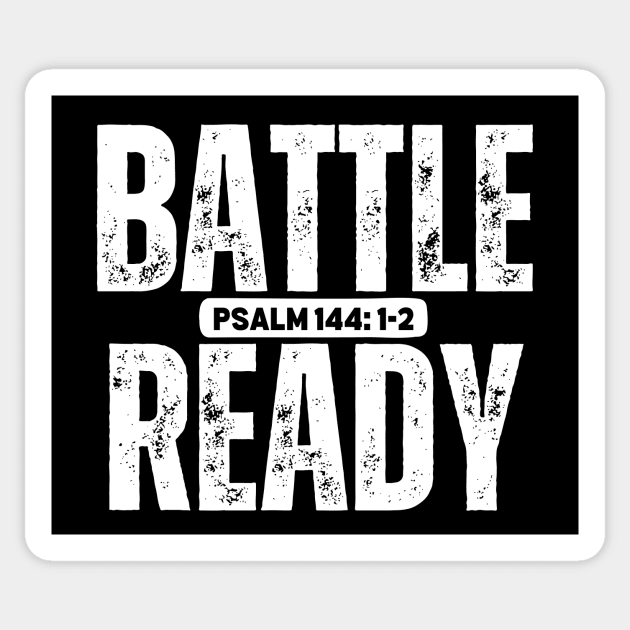 BATTLE READY Psalm 144:1-2 Sticker by Jedidiah Sousa